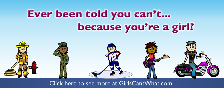Girls Can't WHAT? Gifts for Girls