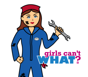 Girls Can't WHAT? Mechanic