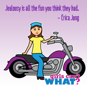 Girls Can't WHAT? Biker Girls Can't WHAT? Biker